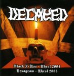 DECAYED / Black X-Mas Rhsl 2004 / Hexagram Rhrsl 2006 (Áj