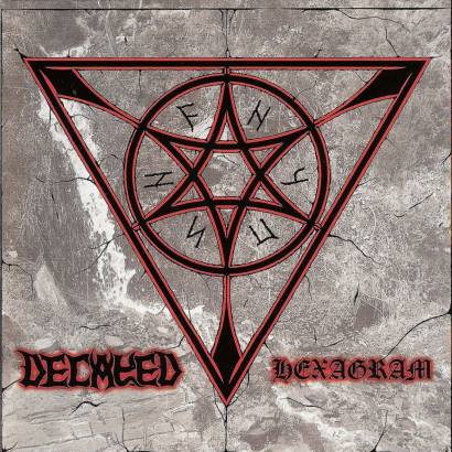 DECAYED / Hexagram (Honour et Fidelitas) (Áj