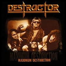 DESTRUCTOR / Maximum Destruction (digi) (Áj
