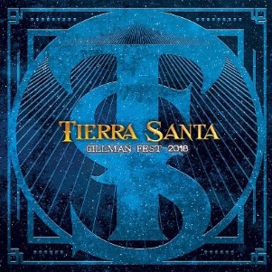 TIERRA SANTA / Gillman Fest (2CD)