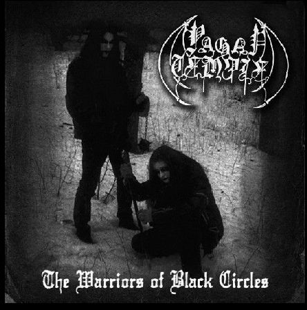 PAGAN TEMPLE / The Warriors of Black Circles (demo compilation)