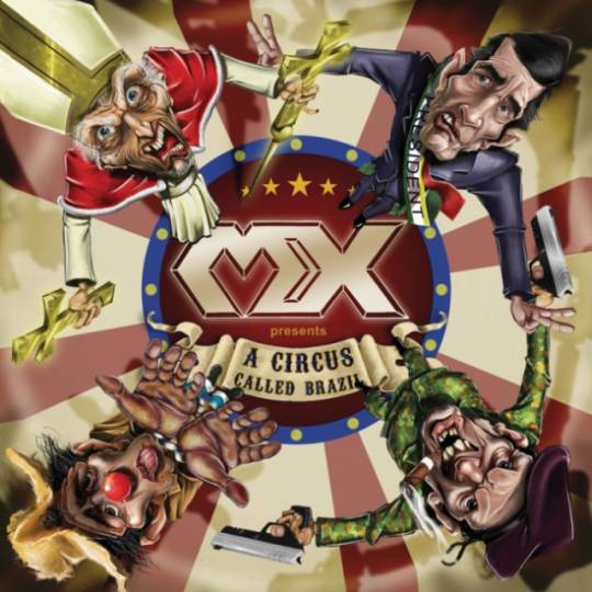 MX / A Circus Called Brazil