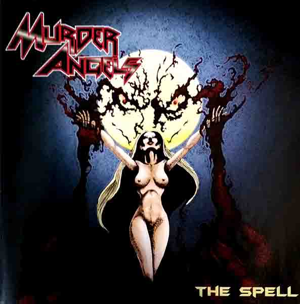 MURDER ANGELS / The Spell