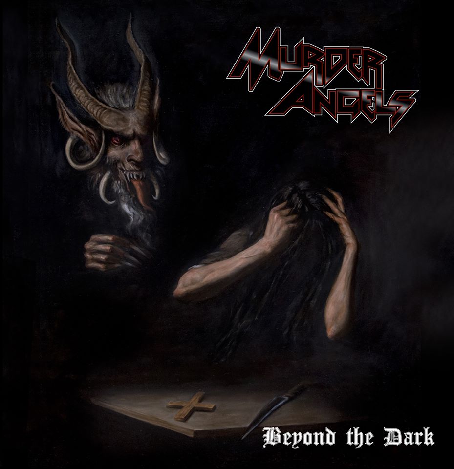 MURDER ANGELS / Beyond the Dark