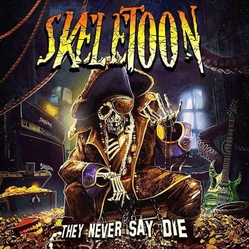 SKELETOON / They Never Say Die (digi)