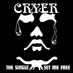 CRYER / The Single + FORCE / Set Me Free