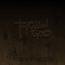 TOY CALLED GOD / Socialvangelism