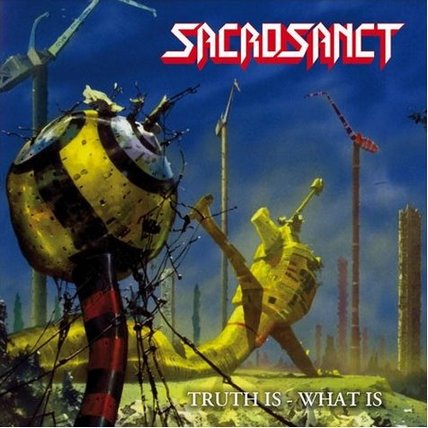 SACROSANCT / Truth is What is + Demo (1989) (2019 reissue)