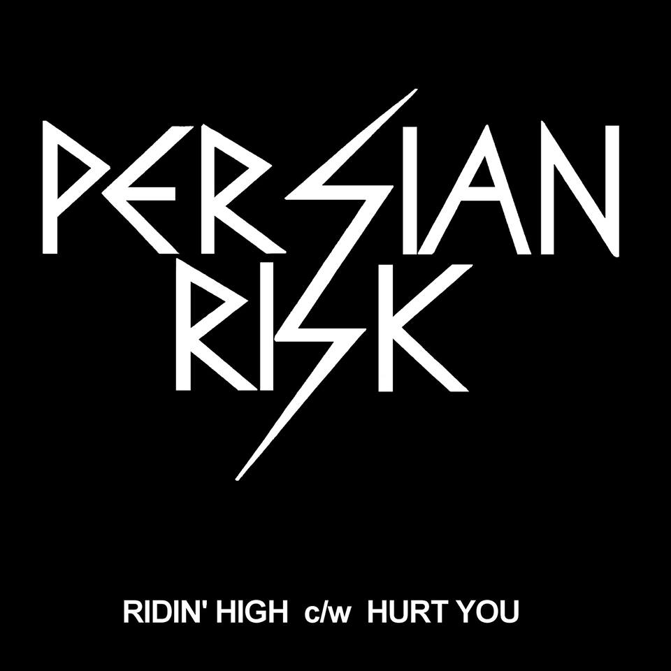 PERSIAN RISK / Ridin' High/Hurt You (papersleeve)