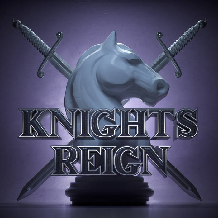 KNIGHTS REIGN / Knights Reign (Deluxe Edition) 