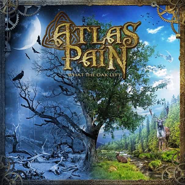 ATLAS PAIN / What the Oak Left 