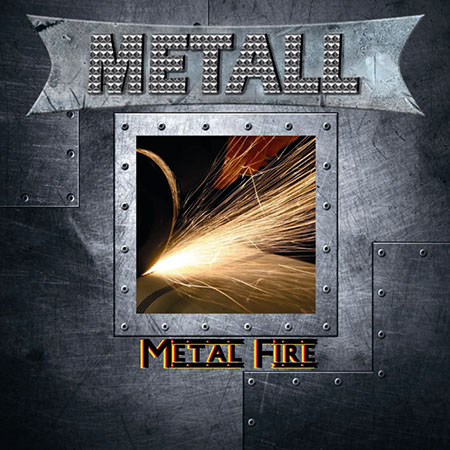 METALL / Metal Fire