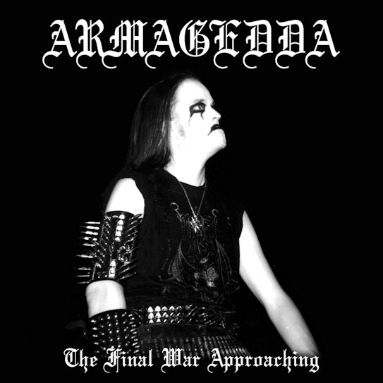 ARMAGEDDA / The Final War Approaching (2019 reissue)