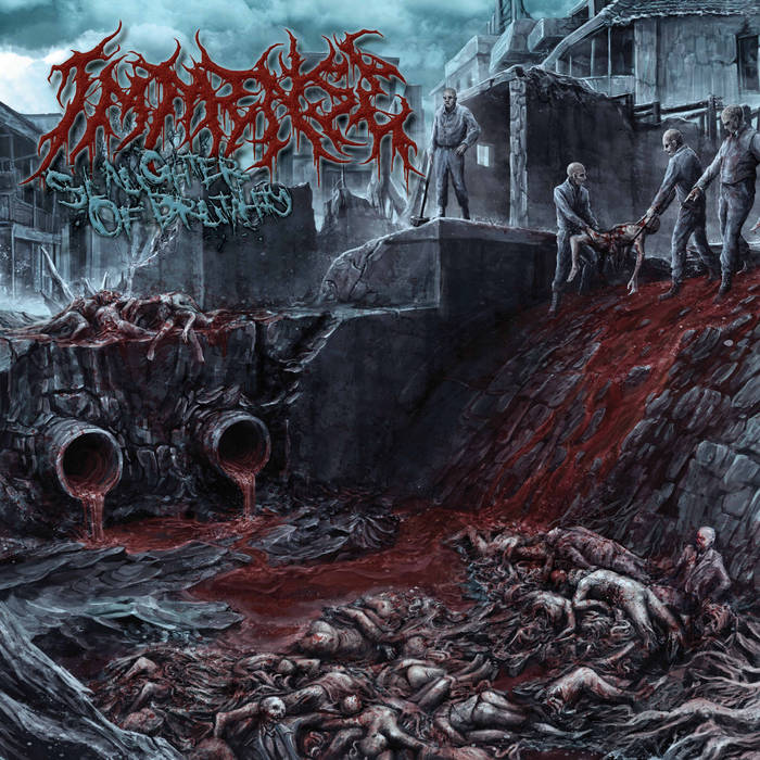 IMMENSE / Slaughter Of Brutality 