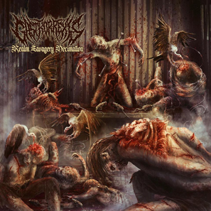 GASTRORREXIS / Realm Savagery Decimation