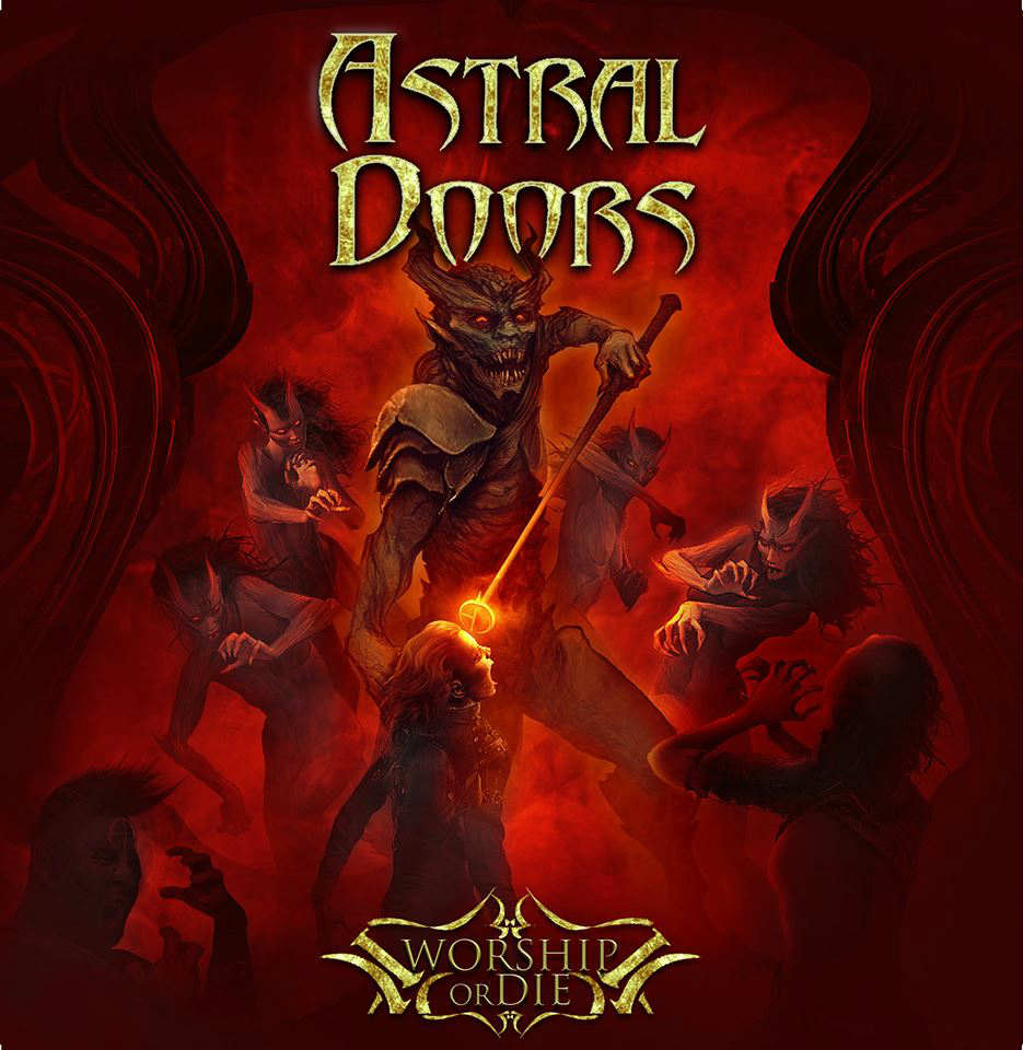 ASTRAL DOORS / Worship or Die (digi)