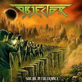 OBJECTOR / Social Intolerance (xM[ FAST THRASH/XebJ[T)