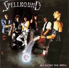 SPELLBOUND / Breaking the Spell (collectors CD)