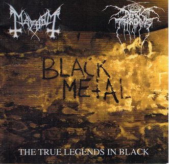 MAYHEM / DARKTHRONE / The True Legends in Black 