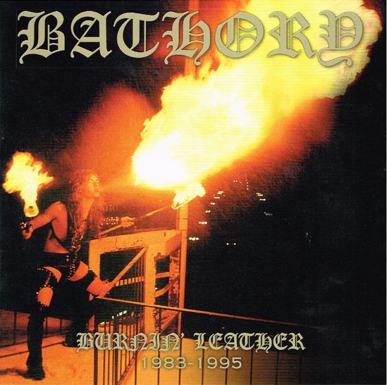 BATHORY / Burnin' Leather (7hX[u@CD)