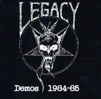 LEGACY (pre-TESTAMENT) / Demos 1984-85 (boot) yŏIׁIIz