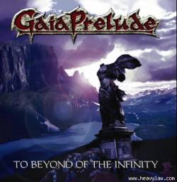 GAIA PRELUDE / To Beyond of the Infinity