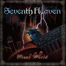 SEVENTH HEAVEN / Crazy World