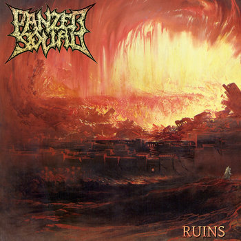 PANZER SQUAD / Ruins (Great Thrashing DEATH METAL!)