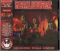 METALUCIFER / Bulldozing Kuala Lumpur (300限定）(再入荷)