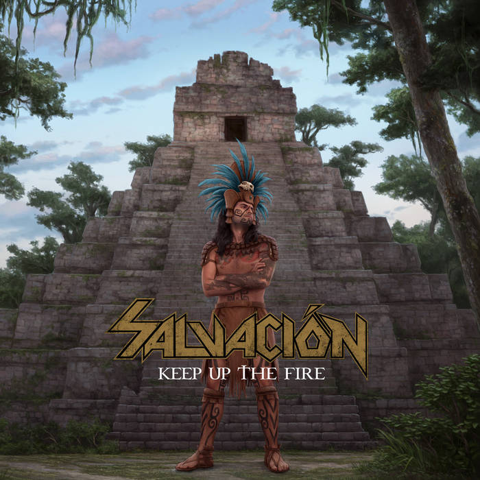 SALVACION / Keep the Fire (NEW !)