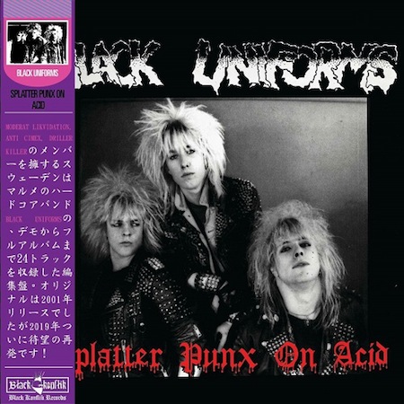 BLACK UNIFORMS / Splatter Punx on Acid (digi / 2019 reissue)