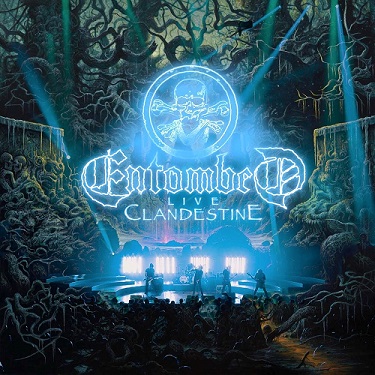 ENTOMBED / Clandestine Live