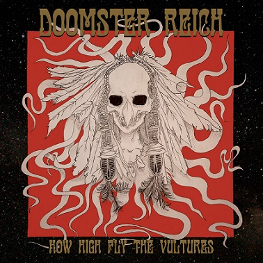 DOOMSTER REICH / How High Fly the Vultures