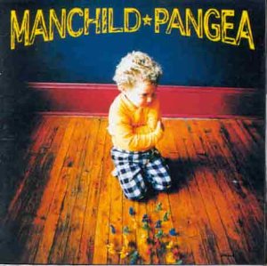 PANGEA / Manchild (Áj