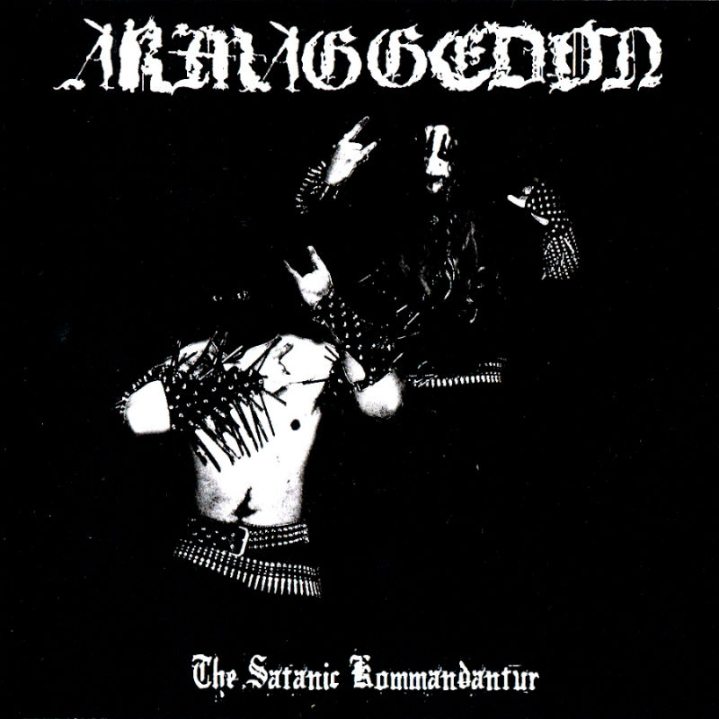 ARMAGGEDON / The Satanic Kommandantur (NEW)