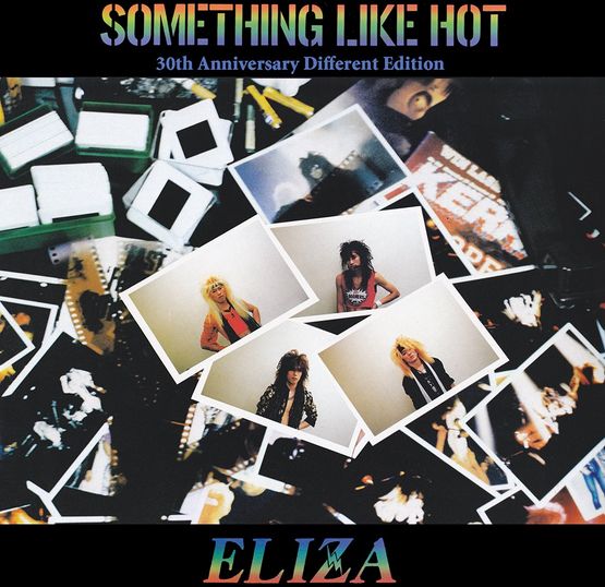 ELIZA / Something Like Hot - 30th Anniversary Different Edition 