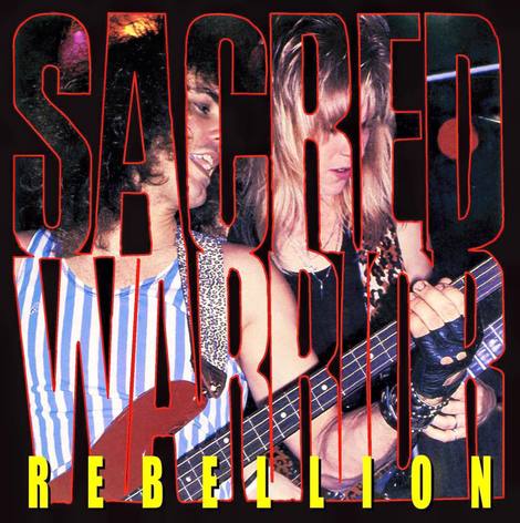 SACRED WARRIOR / Rebellion (2019 reissue)