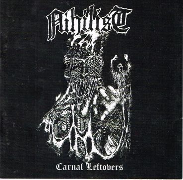 NIHILIST / Carnal Leftvers (boot)@ENTOMBED