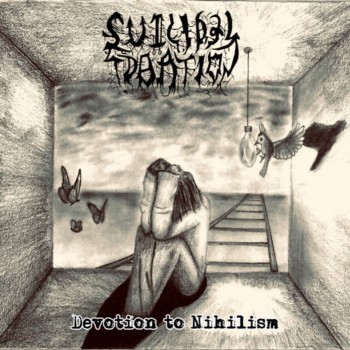 SUICIDAL IDEATION / Devotion to Nihilism (digi/100 limited)