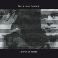 CHURCH OF MISERY / The Second Coming