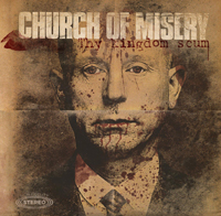 CHURCH OF MISERY / Thy Kingdom Scum