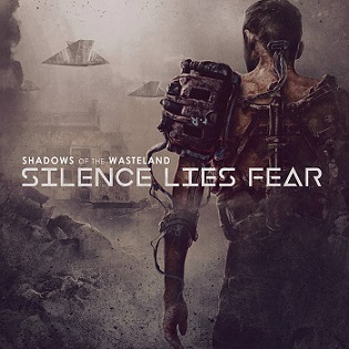 SILENCE LIES FEAR / Shadows of the Wasteland