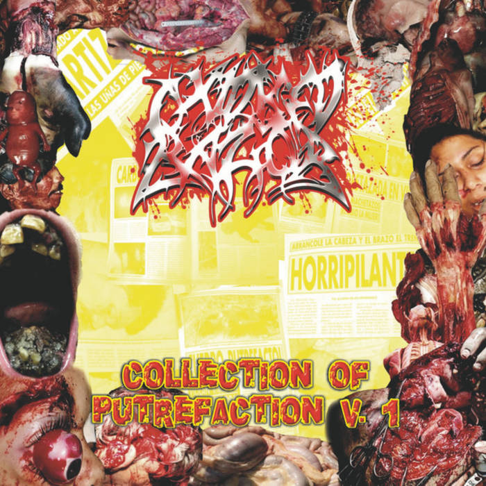 OXIDISED RAZOR / Collection Of Putrefaction Vol. 1 