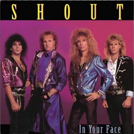 SHOUT / In Your Face (2019 reissue)