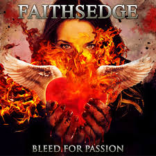 FAITHEDGE / Bleed for Passion (国内盤）