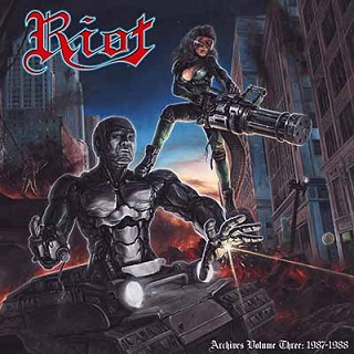 RIOT / Archives Volume Three (CD+DVD)