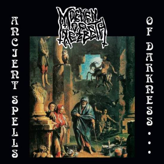 MOENEN OF XEZBETH / Ancient Spells of Darkness​.​.​.