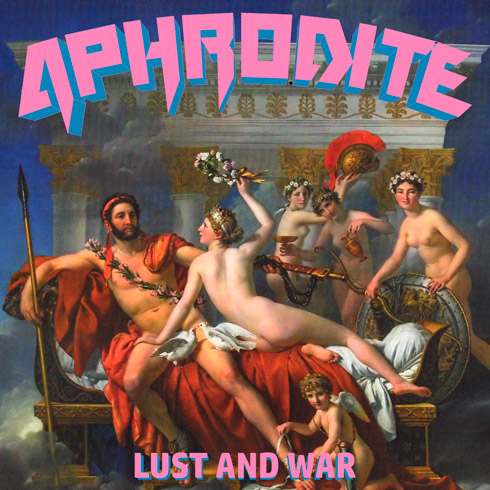 APHRODITE / Lust And War (DEMONA-TanzaとICE WAR-Joのバンド！！）