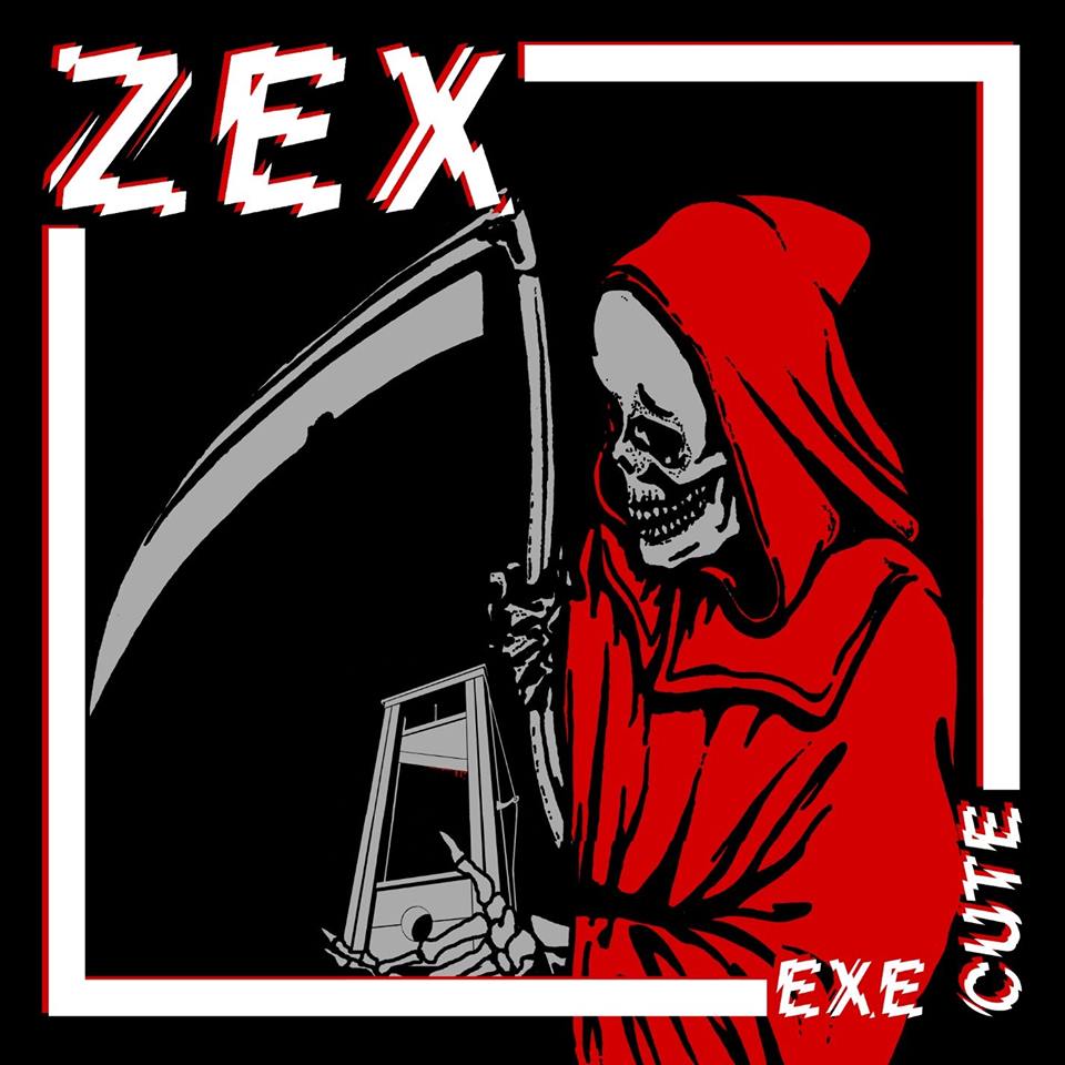 ZEX / Execute (NEW!!)