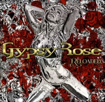 GYPSY ROSE / Reloaded